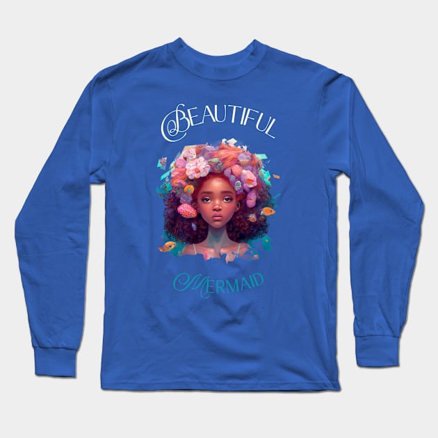 Beautiful Mermaid Black Girl Magic Princess Long Sleeve T-Shirt by Tip Top Tee's